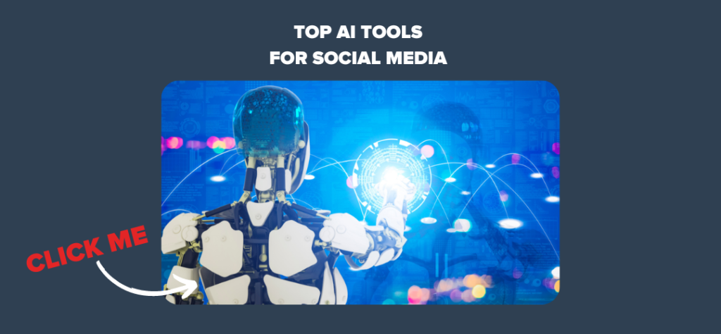 Top AI Tools for Social Media