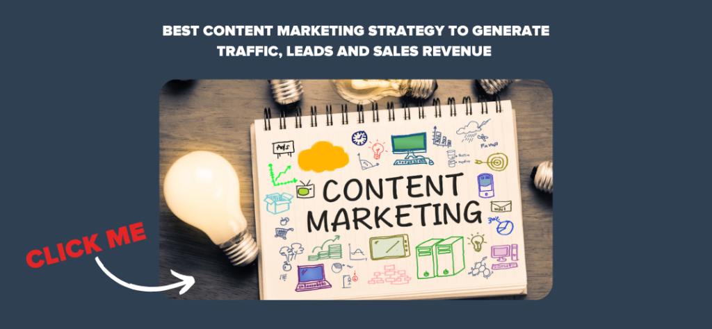 Best-Content-Marketing-Strategy-to-Generate-Traffic-Leads-and-Sales-Revenue