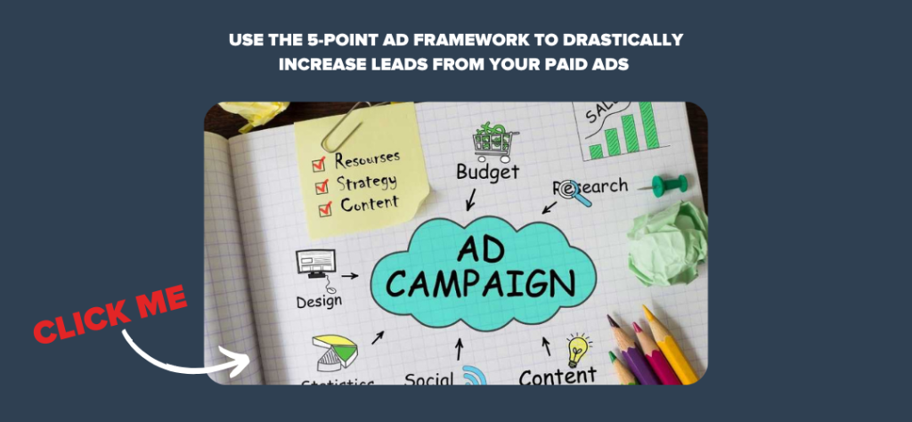 Use-the-5-Point-Ad-Framework-to-Drastically-Increase-Leads-From-Your-Paid-Ads